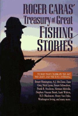 Roger Caras Treasury of Great Fishing Stories 0884861422 Book Cover