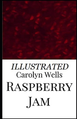 Raspberry Jam Illustrated B08KG6QJJW Book Cover
