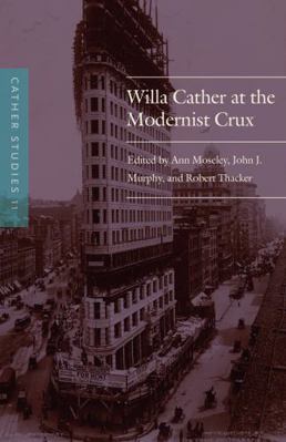 Cather Studies, Volume 11: Willa Cather at the ... 0803296991 Book Cover