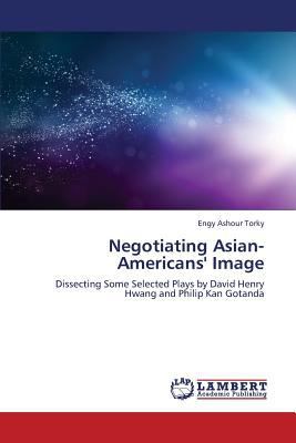 Negotiating Asian-Americans' Image 3659337153 Book Cover
