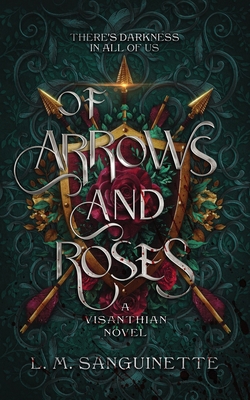 Of Arrows And Roses 1968824022 Book Cover