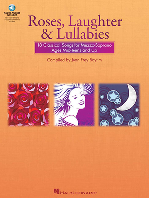 Roses, Laughter and Lullabies: For Mezzo-Sopran... 1423439538 Book Cover