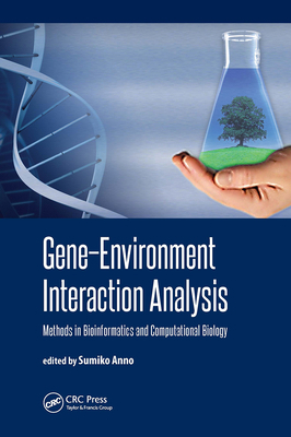 Gene-Environment Interaction Analysis: Methods ... 9814669636 Book Cover