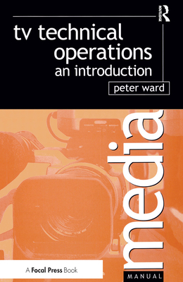 TV Technical Operations: An Introduction 1138357413 Book Cover