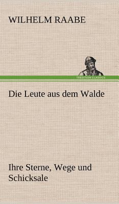 Die Leute Aus Dem Walde [German] 3847259474 Book Cover