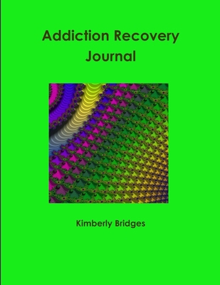 Addiction Recovery Journal 1387006916 Book Cover