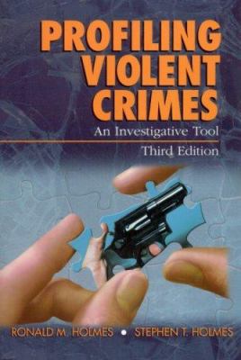 Profiling Violent Crimes: An Investigative Tool 0761925937 Book Cover