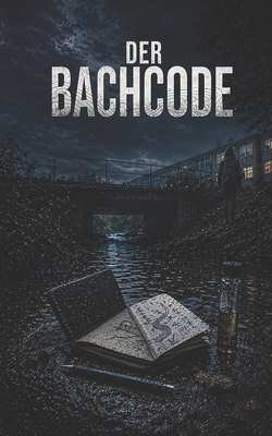 Der Bachcode [German] B0GYP8LW5B Book Cover