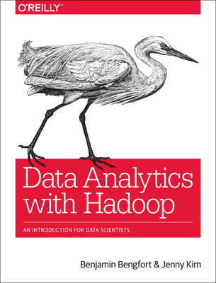 Data Analytics with Hadoop: An Introduction for... 1491913703 Book Cover