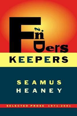 Finders Keepers: Selected Prose 1971-2001 0374528780 Book Cover