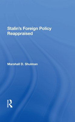 Stalin's Foreign Policy Reappraised 0367288591 Book Cover