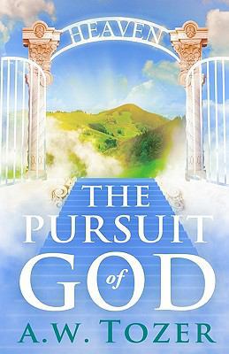 The Pursuit of God 1441408002 Book Cover