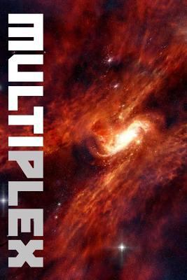 Multiplex: The Collected Stories of Van Allen P... 1547202629 Book Cover