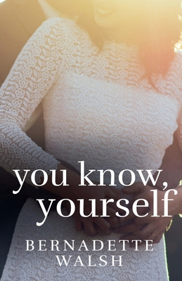You Know, Yourself B0D77XCC5P Book Cover