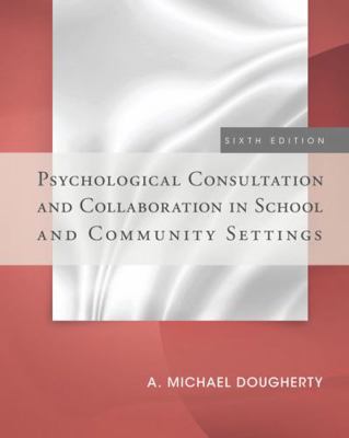 Psychological Consultation and Collaboration in... 1285098560 Book Cover