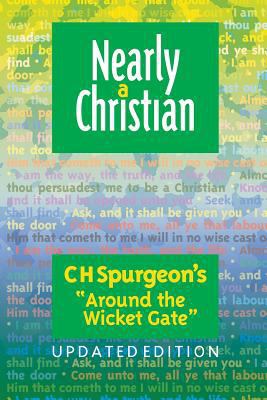 Nearly a Christian: Updated Edition of ''Around... 1908919582 Book Cover