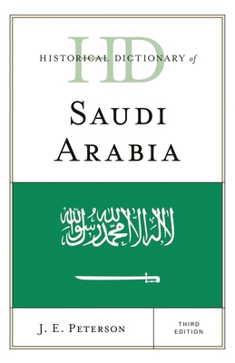 Historical Dictionary of Saudi Arabia 153811979X Book Cover