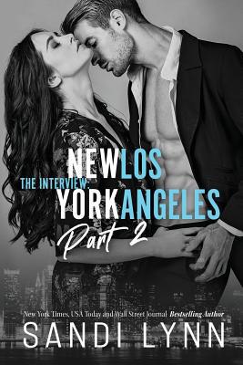 The Interview: New York & Los Angeles Part 2 1719950016 Book Cover
