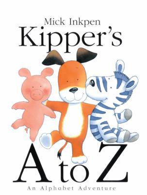 Kipper's A to Z: An Alphabet Adventure: An Alph... 1417677554 Book Cover