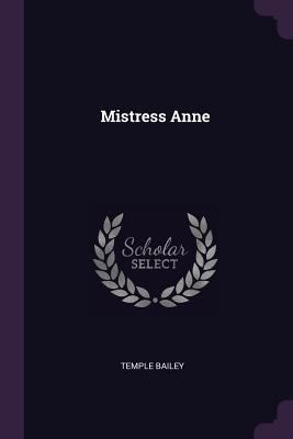 Mistress Anne 1377763552 Book Cover