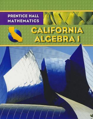 Algebra 1 - California Edition 0132031213 Book Cover