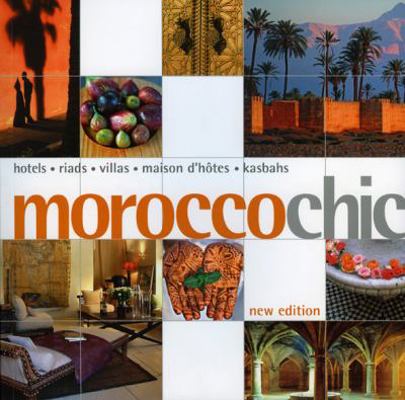 Morocco Chic 9814217360 Book Cover