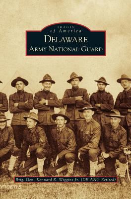 Delaware Army National Guard 1531643922 Book Cover