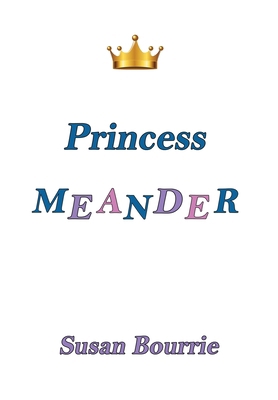 Princess Meander 1088170269 Book Cover