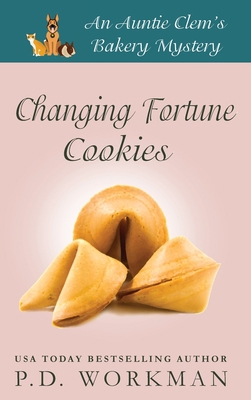 Changing Fortune Cookies: A Cozy Culinary & Pet... 1774680491 Book Cover