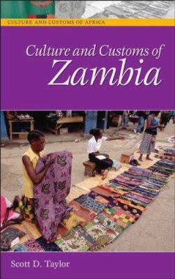 Culture and Customs of Zambia 0313332460 Book Cover