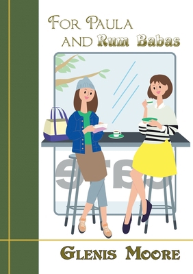 For Paula and Rum Babas 9198959964 Book Cover