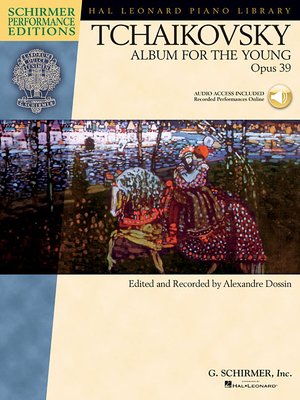 Tchaikovsky - Album for the Young, Opus 39 Book... 142348388X Book Cover