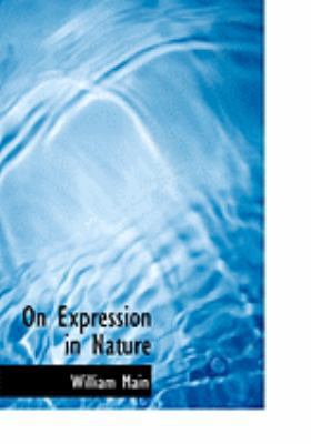 On Expression in Nature [Large Print] 055484933X Book Cover