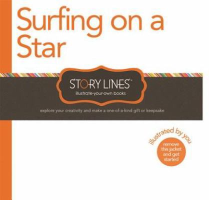 Surfing on a Star 1938298241 Book Cover