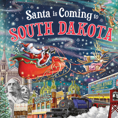 Santa Is Coming to South Dakota 1728288991 Book Cover