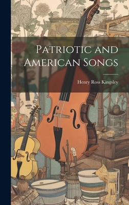 Patriotic and American Songs 1020023848 Book Cover