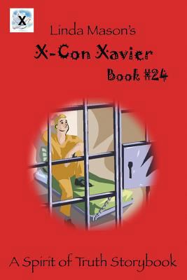 X-Con Xavier: Book # 24 1535607157 Book Cover