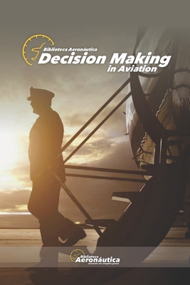Decision making in aviation B0C5274WCP Book Cover
