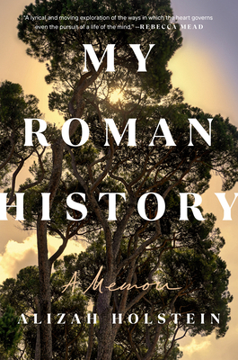 My Roman History: A Memoir 0593490088 Book Cover