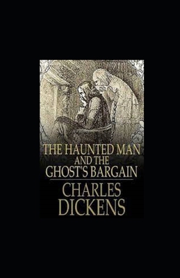 Paperback The Haunted Man and the Ghost's Bargain illustrated Book