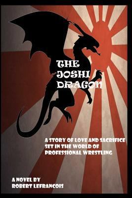 The Joshi Dragon 1722908327 Book Cover