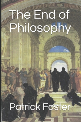 The End of Philosophy 1699898472 Book Cover