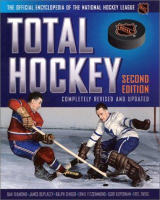 Total Hockey: The Official Encyclopedia of the ... 189212985X Book Cover