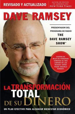 La Transformaci?n Total de Su Dinero: Un Plan E... [Spanish] 1602551111 Book Cover