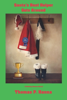 Santa's Best Helper Gets Around: A Holiday Seas... B08M83X2K8 Book Cover