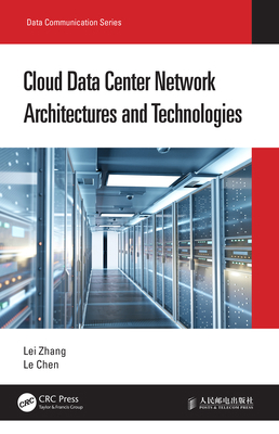 Cloud Data Center Network Architectures and Tec... 0367695707 Book Cover