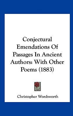 Conjectural Emendations of Passages in Ancient ... 1162090286 Book Cover