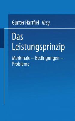 Das Leistungsprinzip: Merkmale - Bedingungen - ... [German] 3810001600 Book Cover