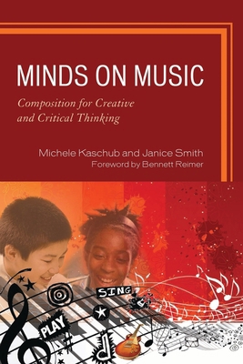Minds on Music: Composition for Creative and Cr... 1607091941 Book Cover