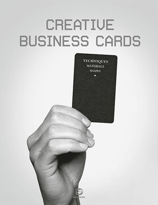 Creative Business Cards 9881294347 Book Cover